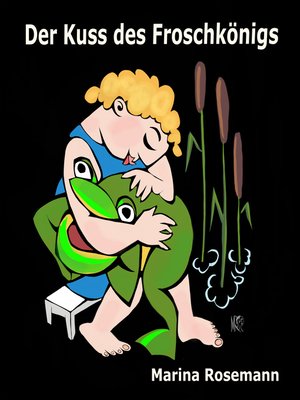 cover image of Der Kuss des Froschkönigs